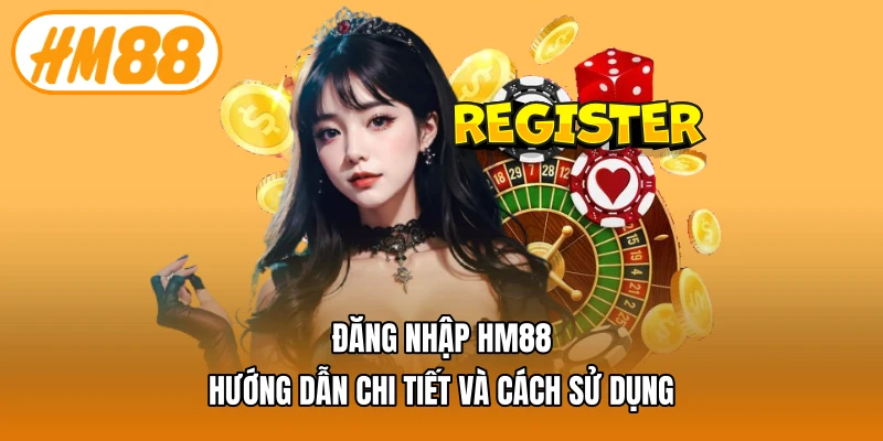 đăng nhập HM88