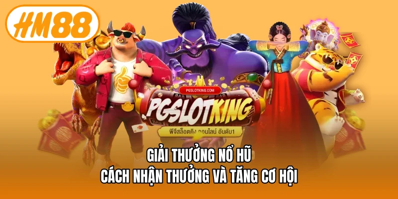 Giải thưởng nổ hũ