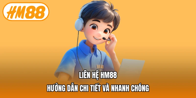 liên hệ HM88