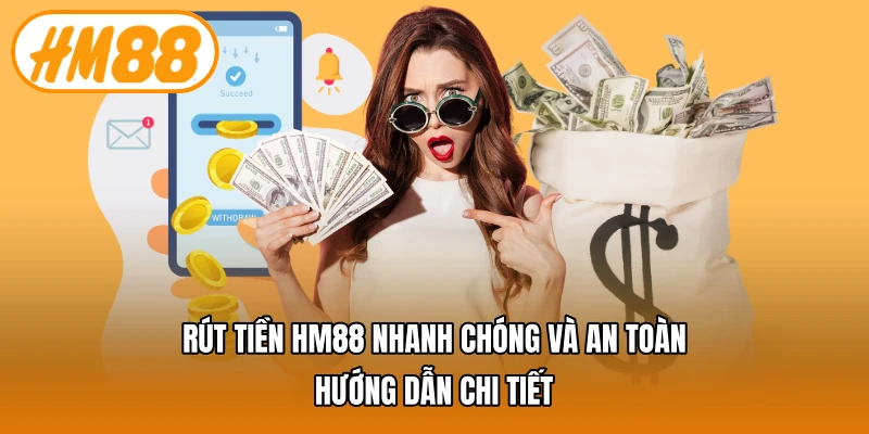 Rút tiền HM88
